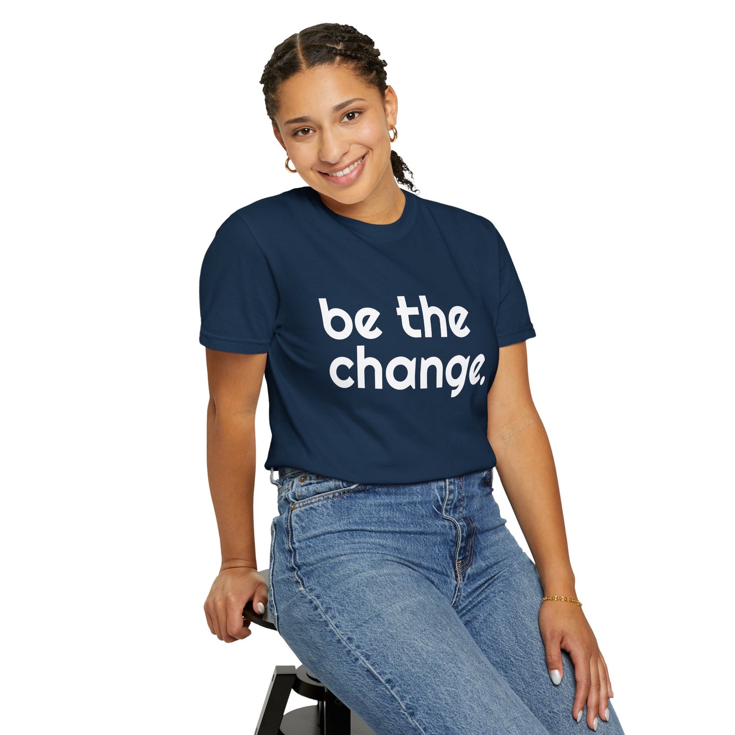 "Be the Change" Tee
