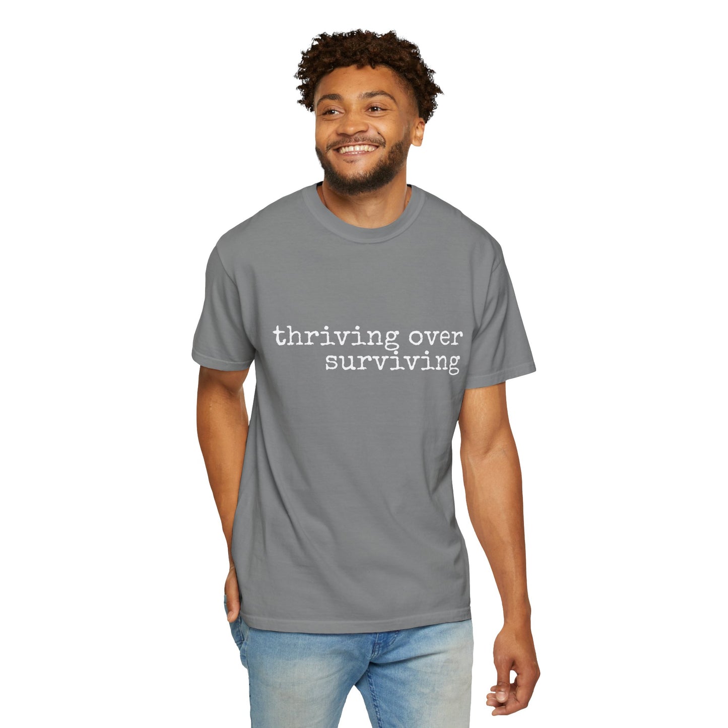 "Thriving Over Surviving" Tee