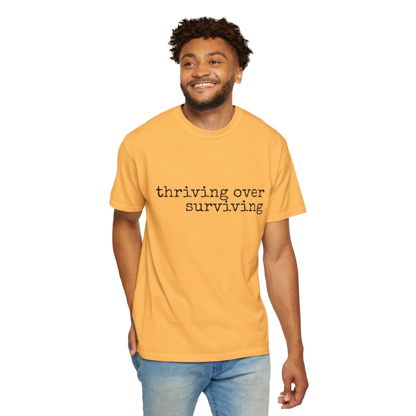 "Thriving Over Surviving" Tee
