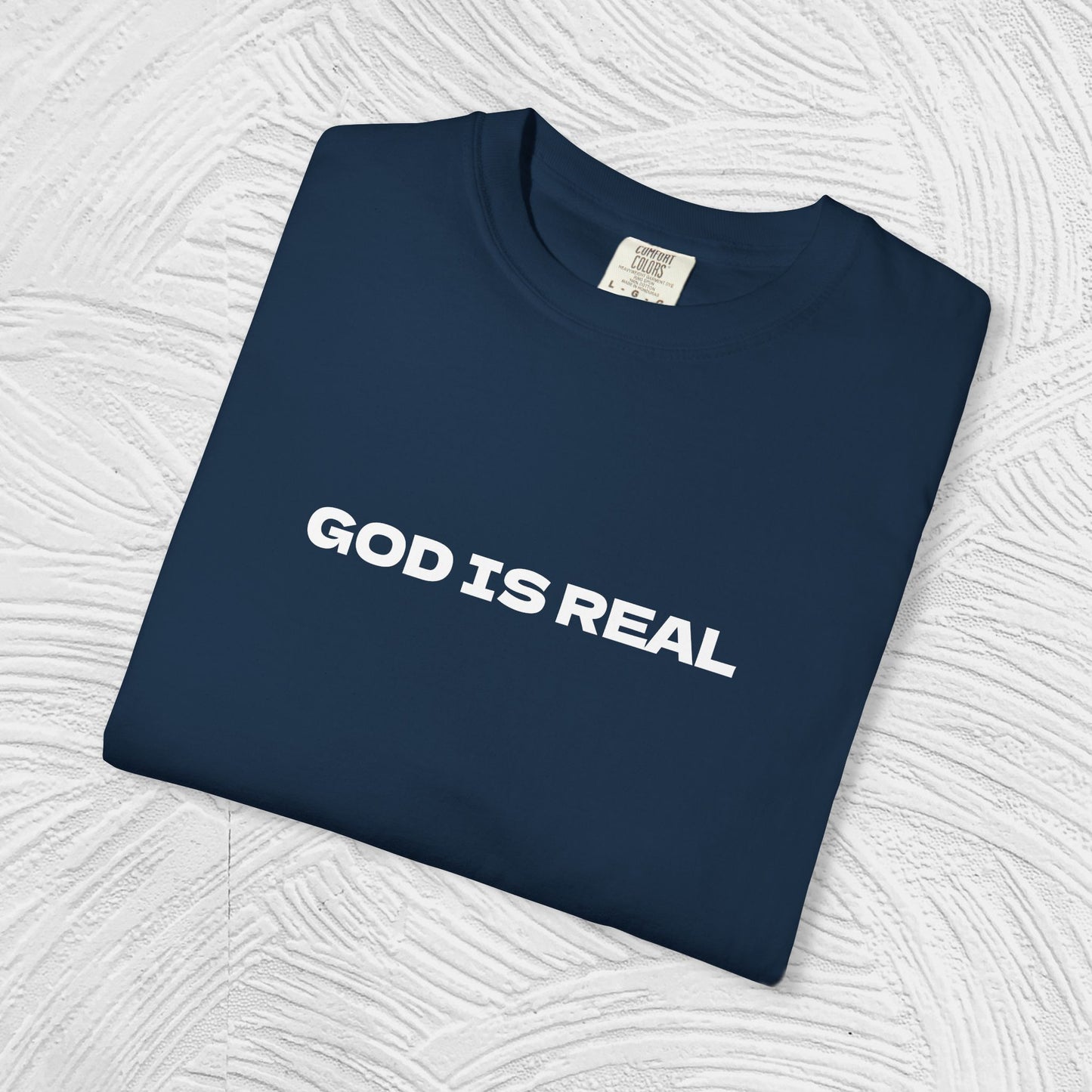 "God Is Real" Tee
