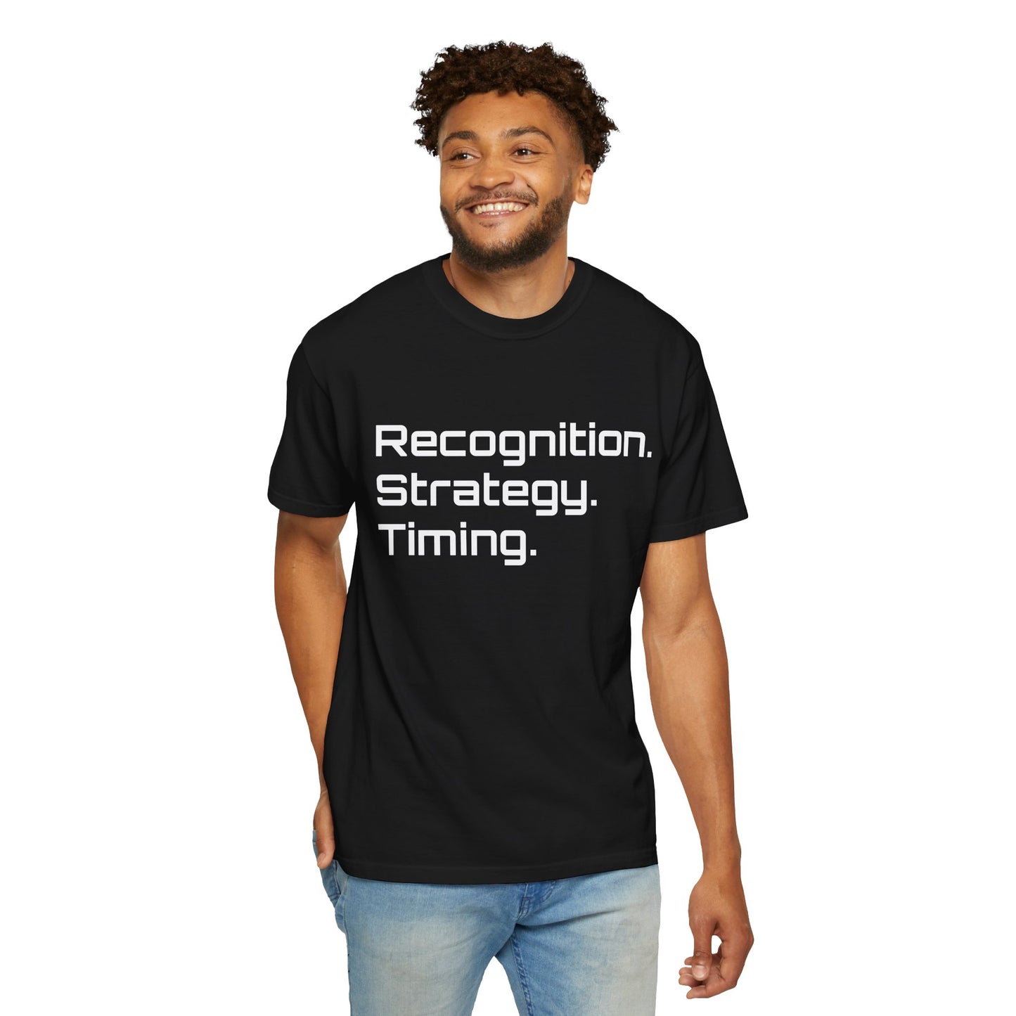 "Recognition. Strategy. Timing." Tee