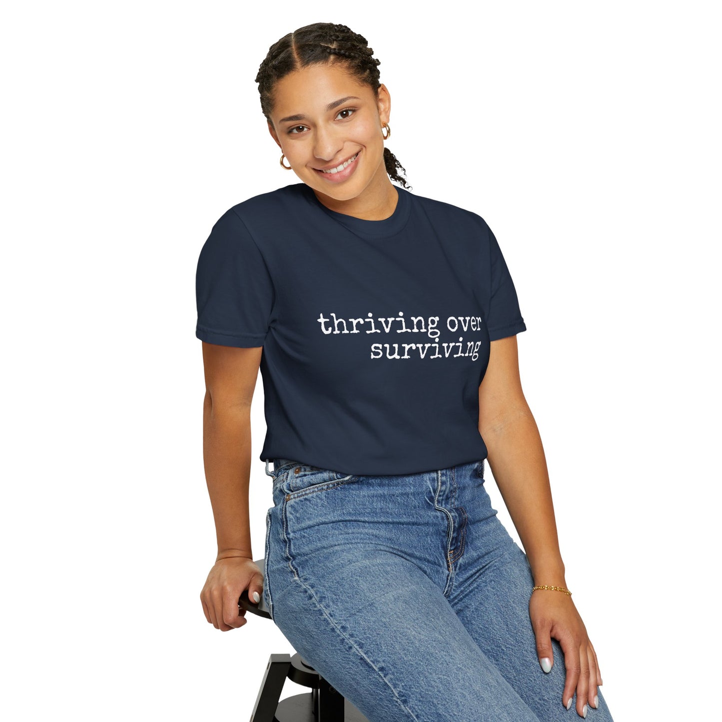 "Thriving Over Surviving" Tee