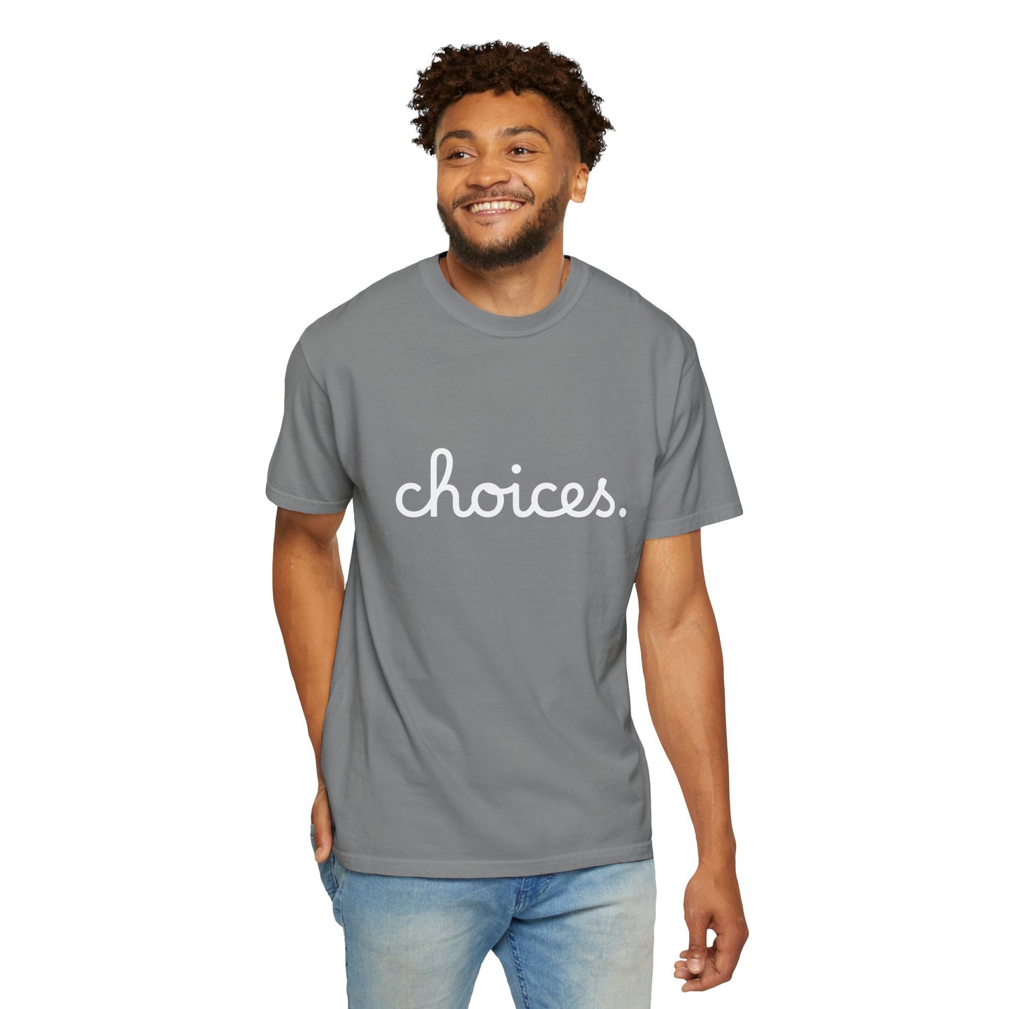 "Choices" Tee