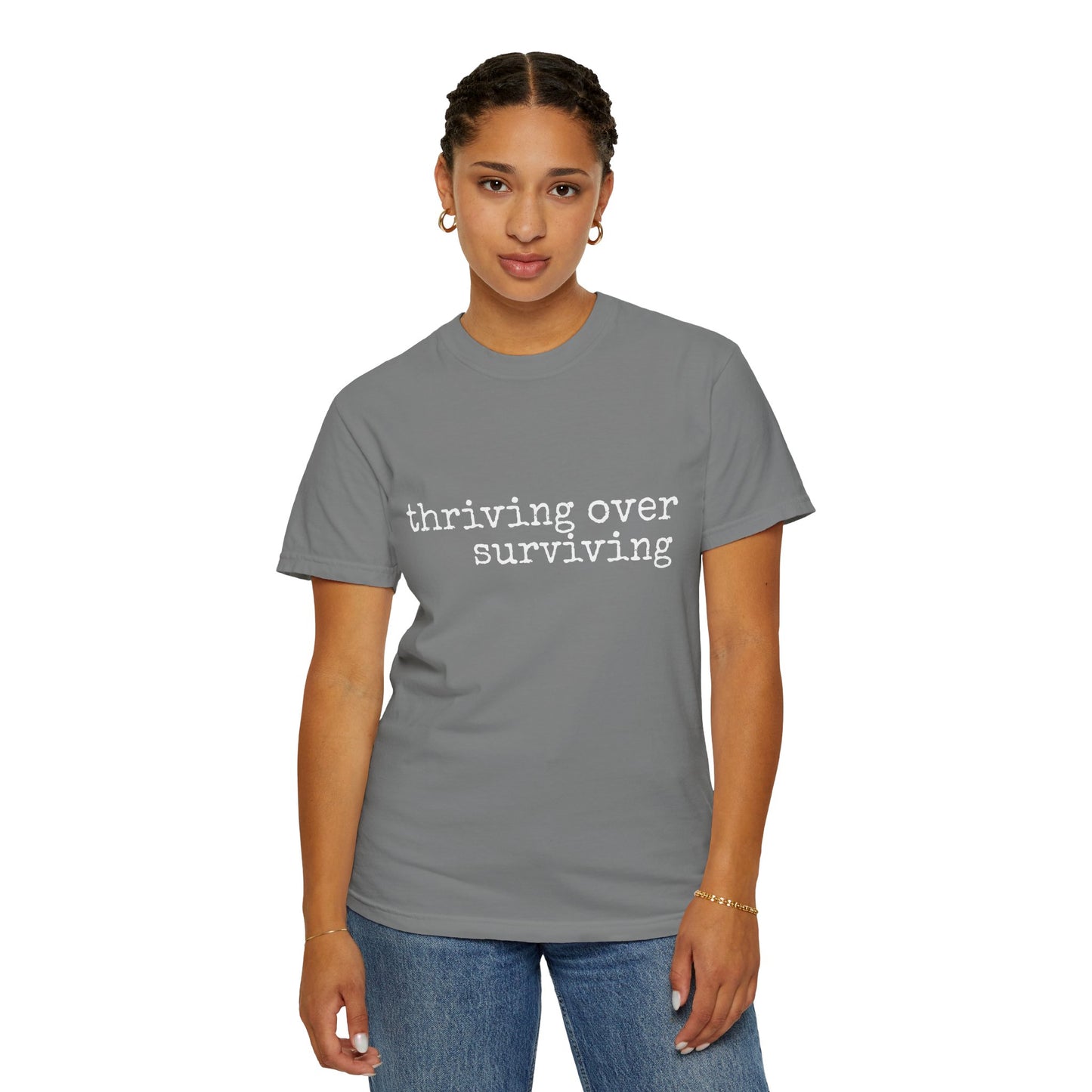 "Thriving Over Surviving" Tee