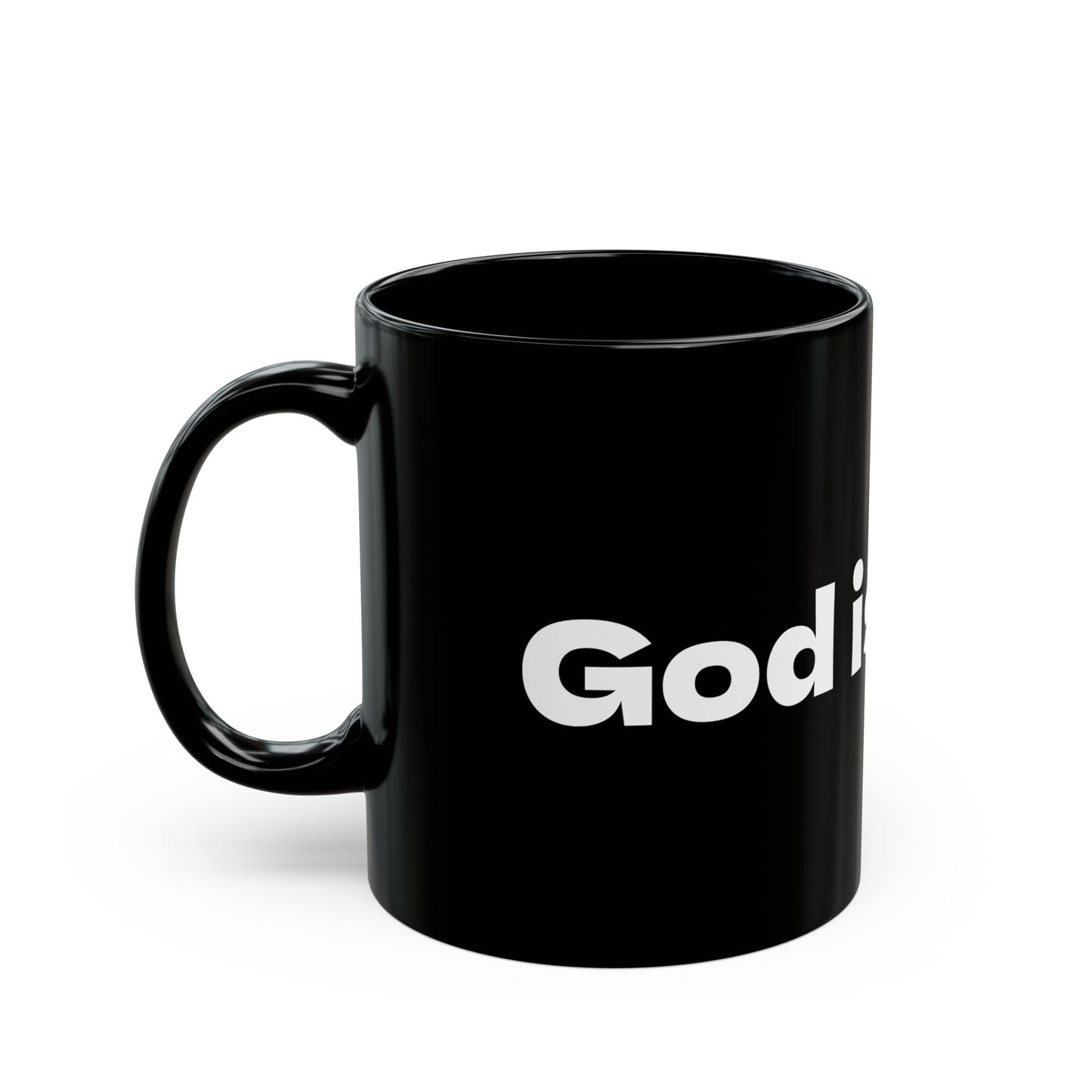 "God is Real" Mug (Black, 11oz)