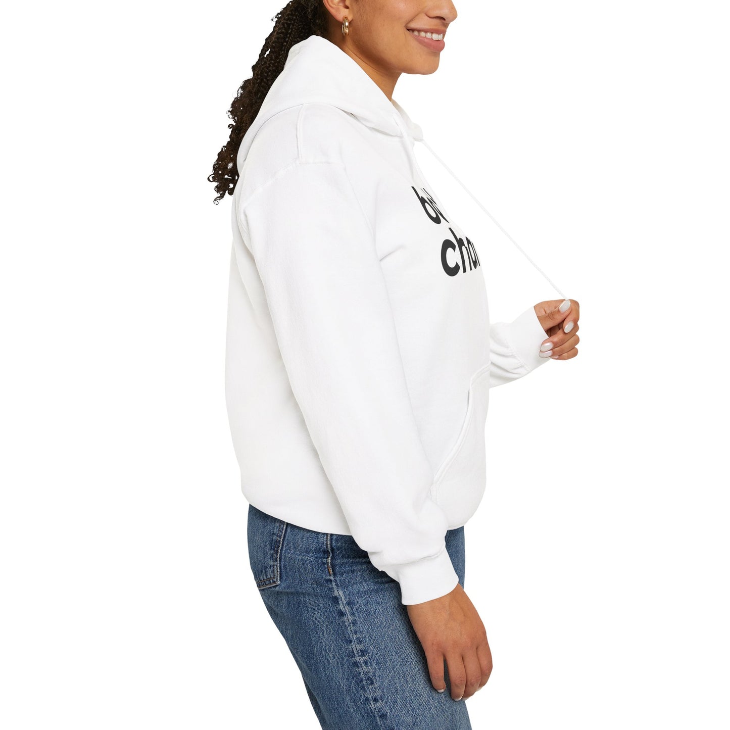 "Be the Change" Hooded Sweatshirt