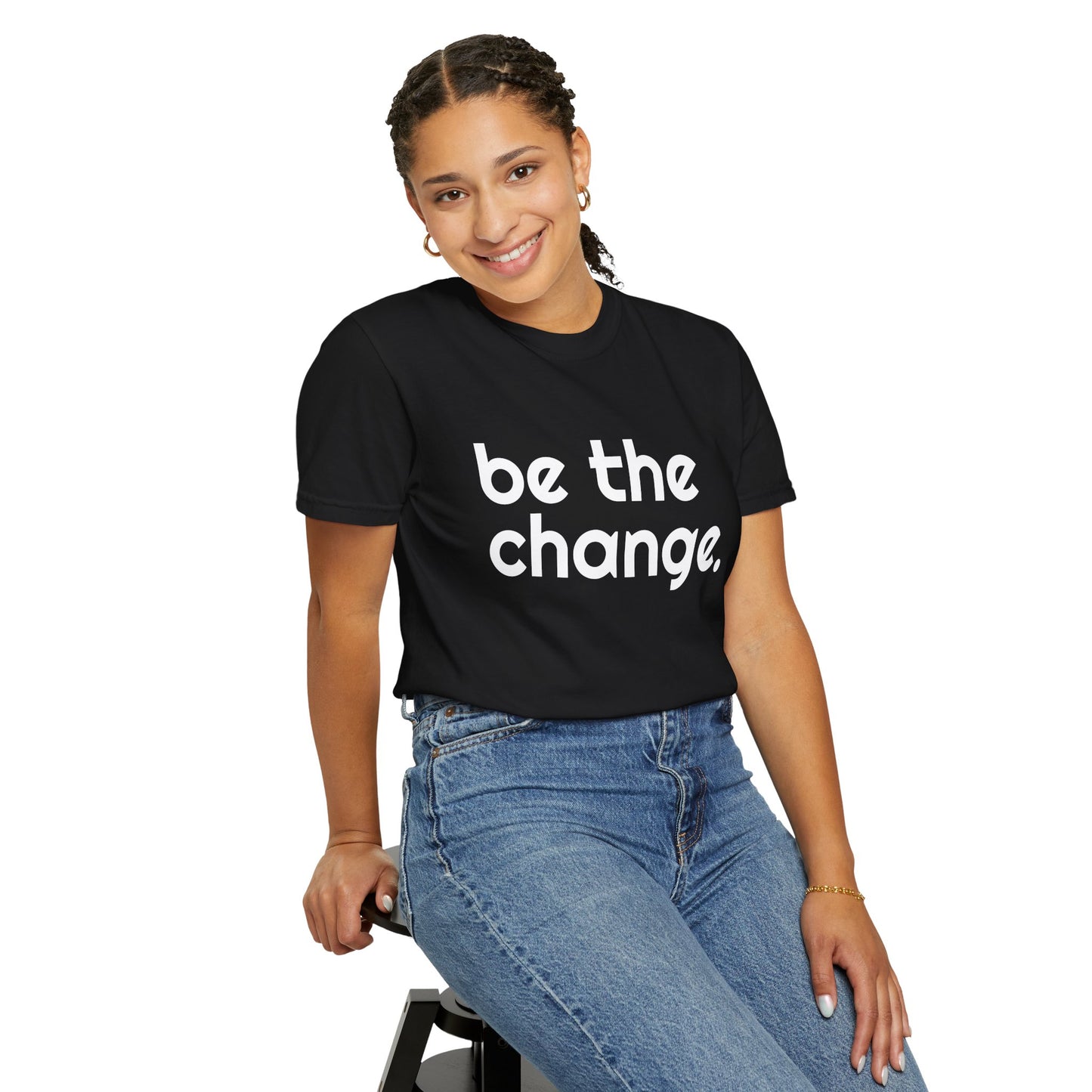 "Be the Change" Tee