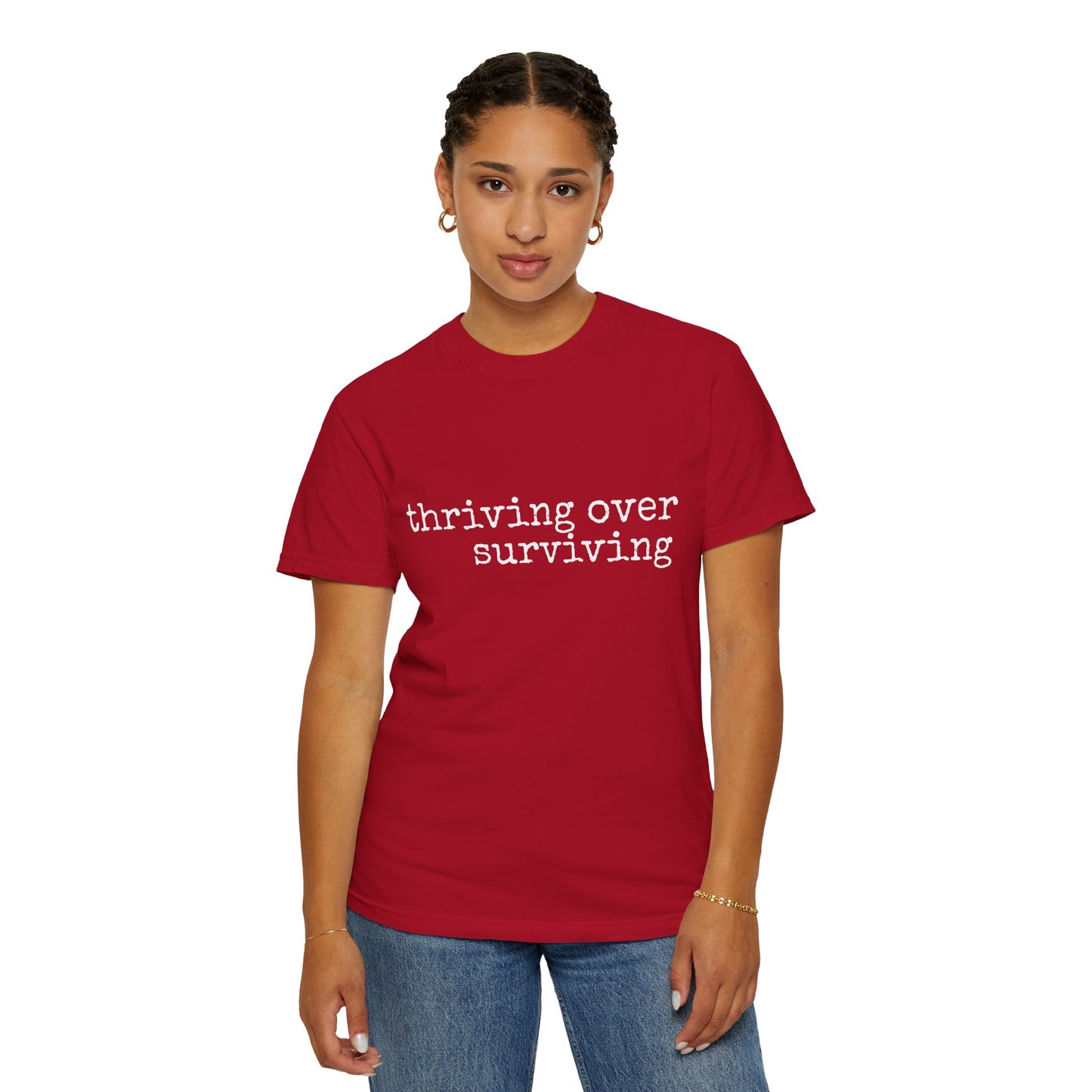 "Thriving Over Surviving" Tee