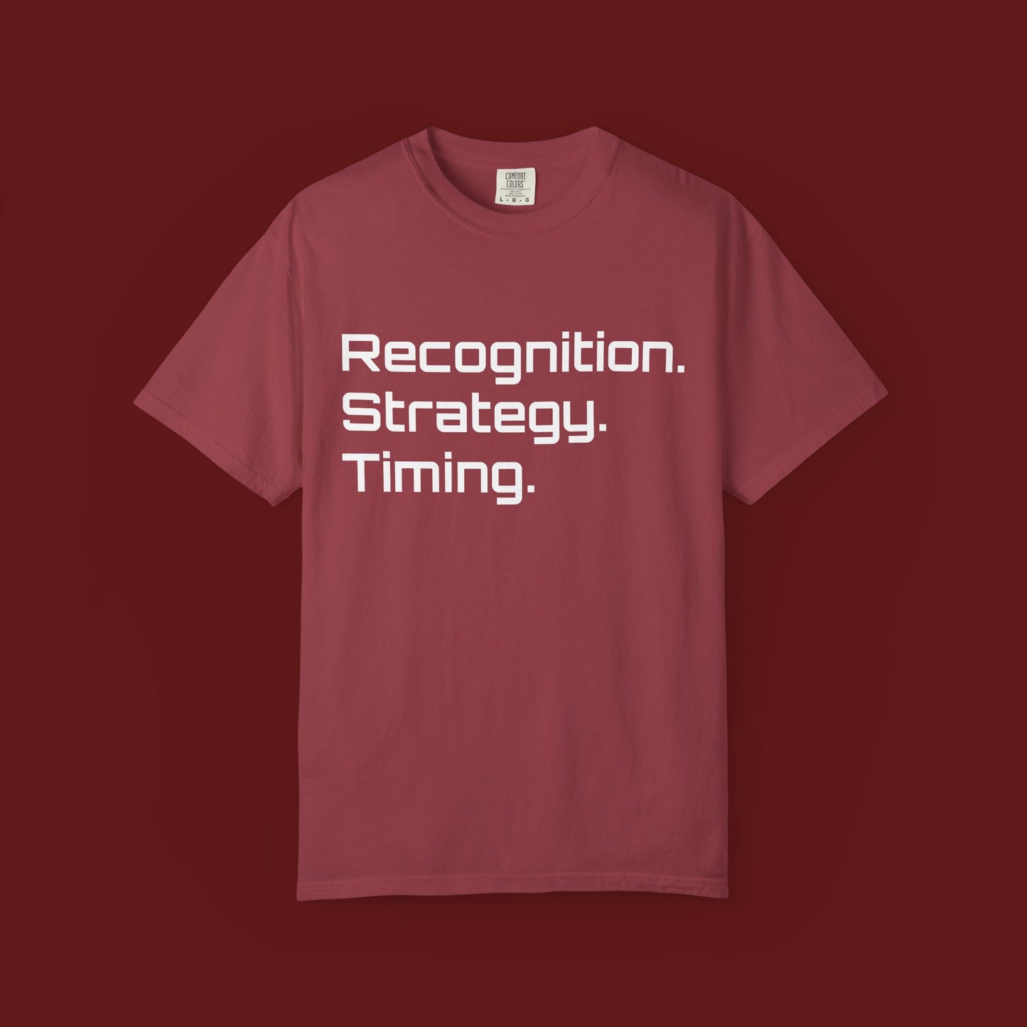 "Recognition. Strategy. Timing." Tee