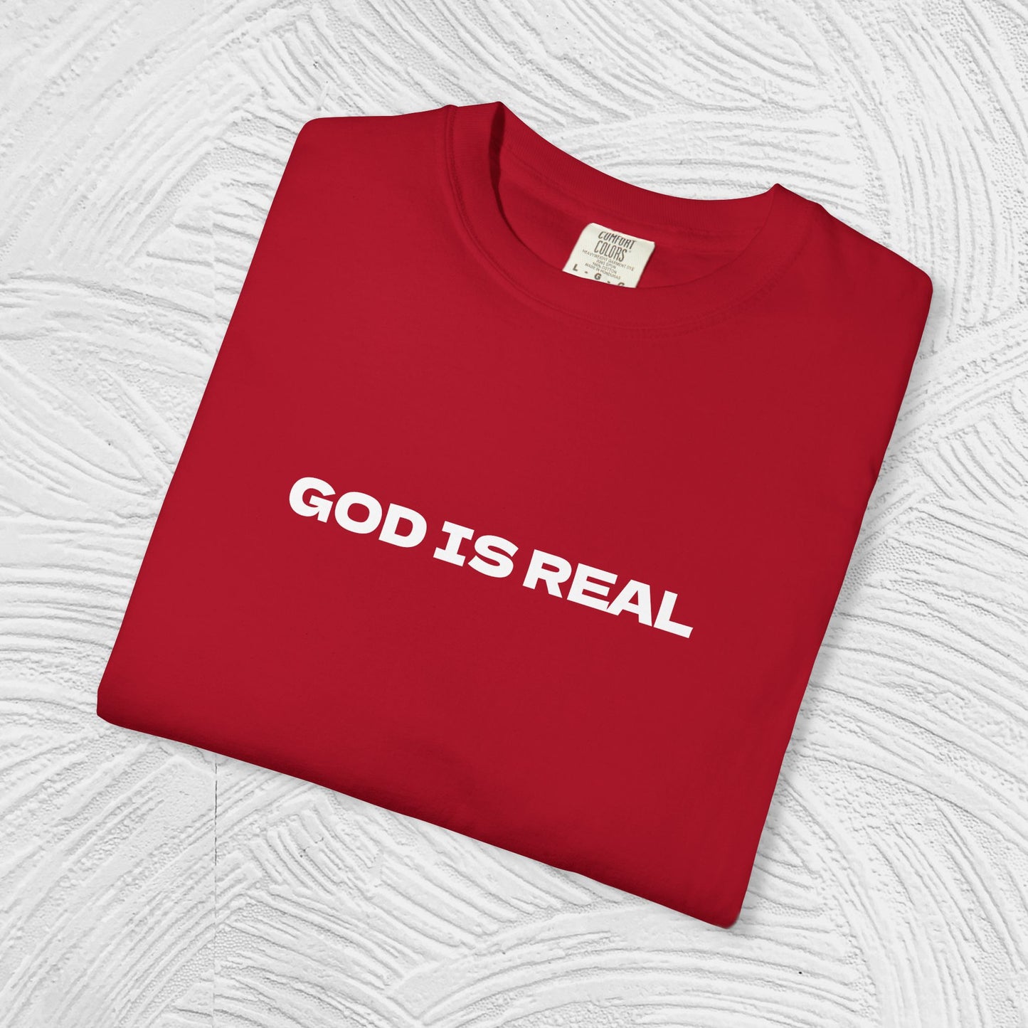 "God Is Real" Tee