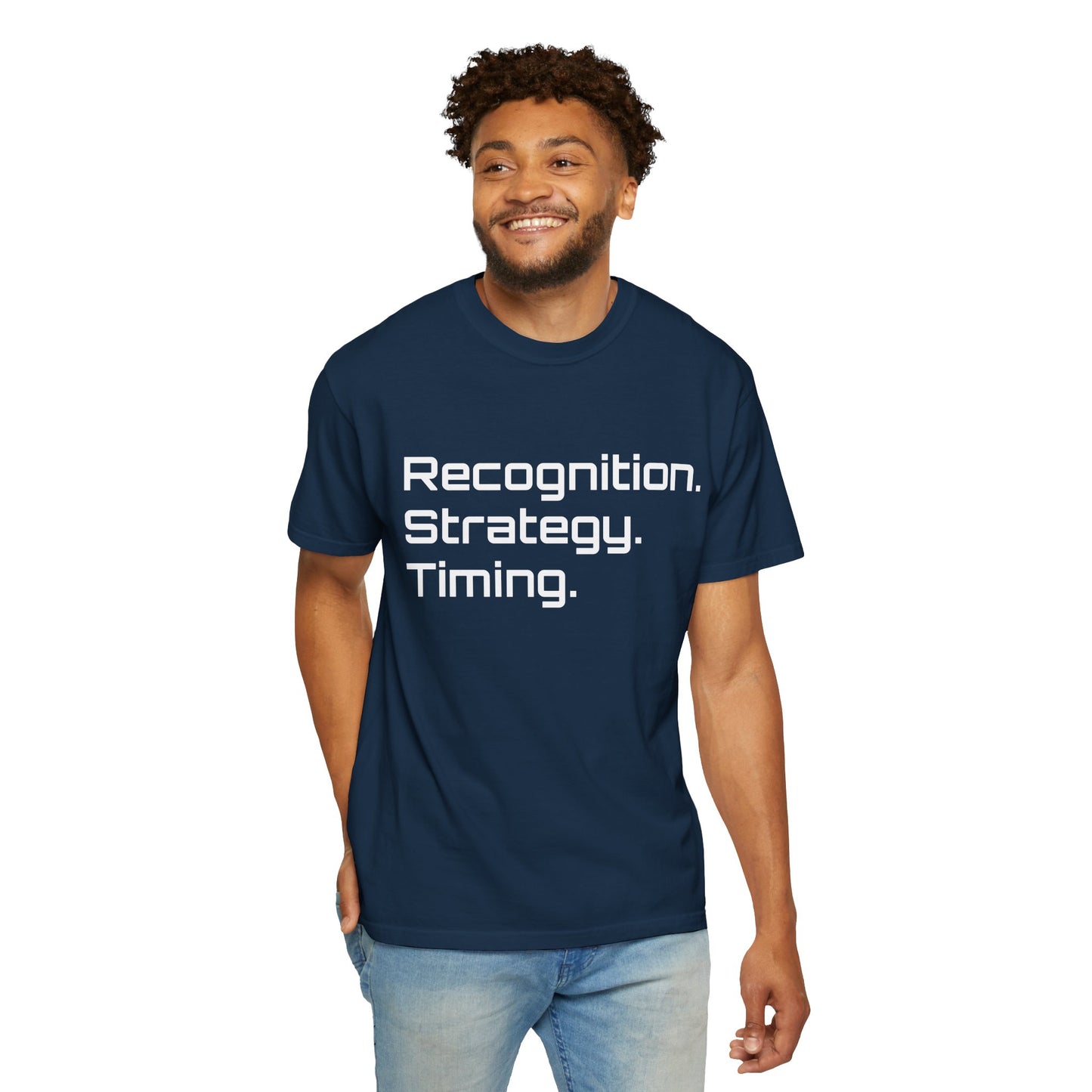 "Recognition. Strategy. Timing." Tee
