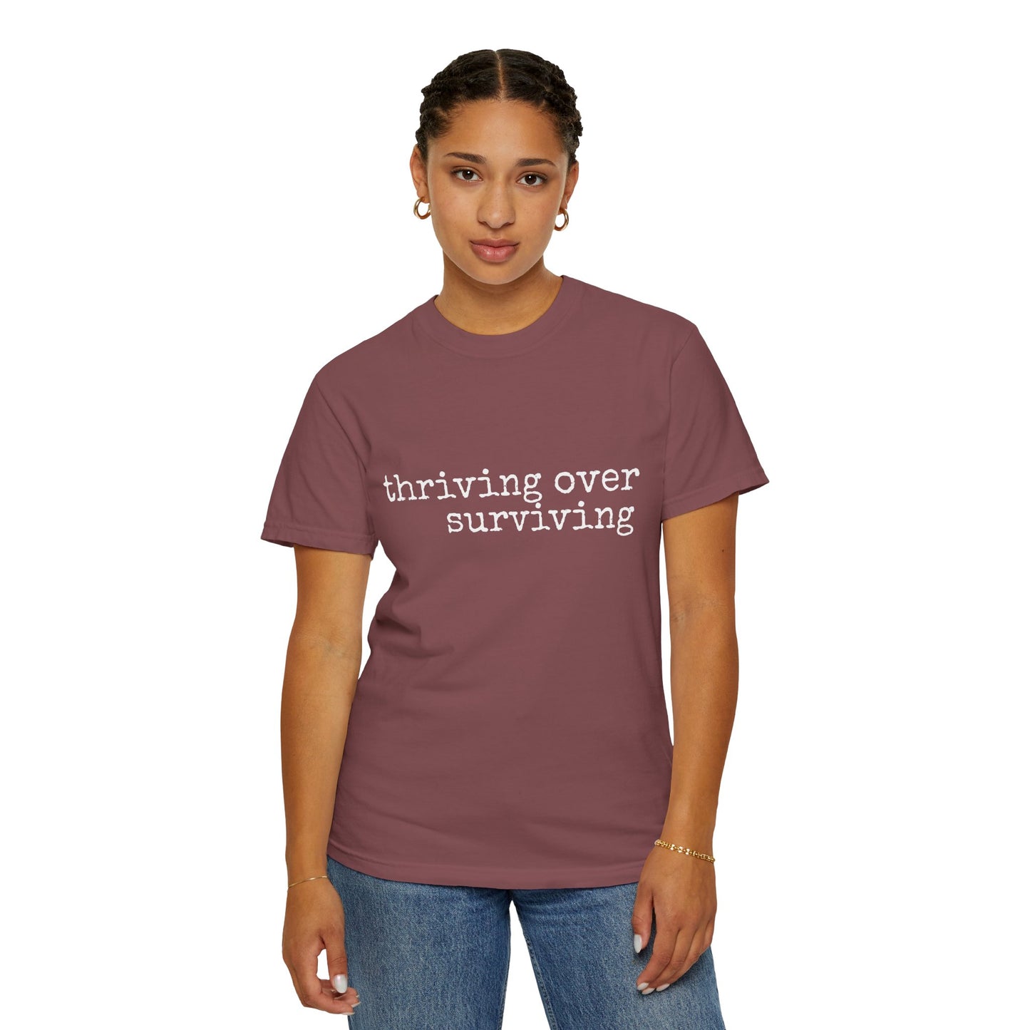 "Thriving Over Surviving" Tee