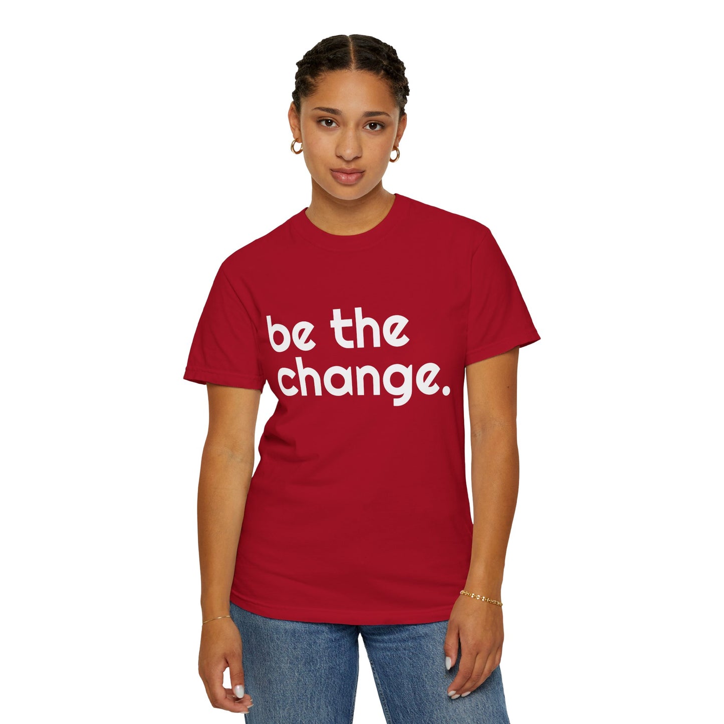 "Be the Change" Tee