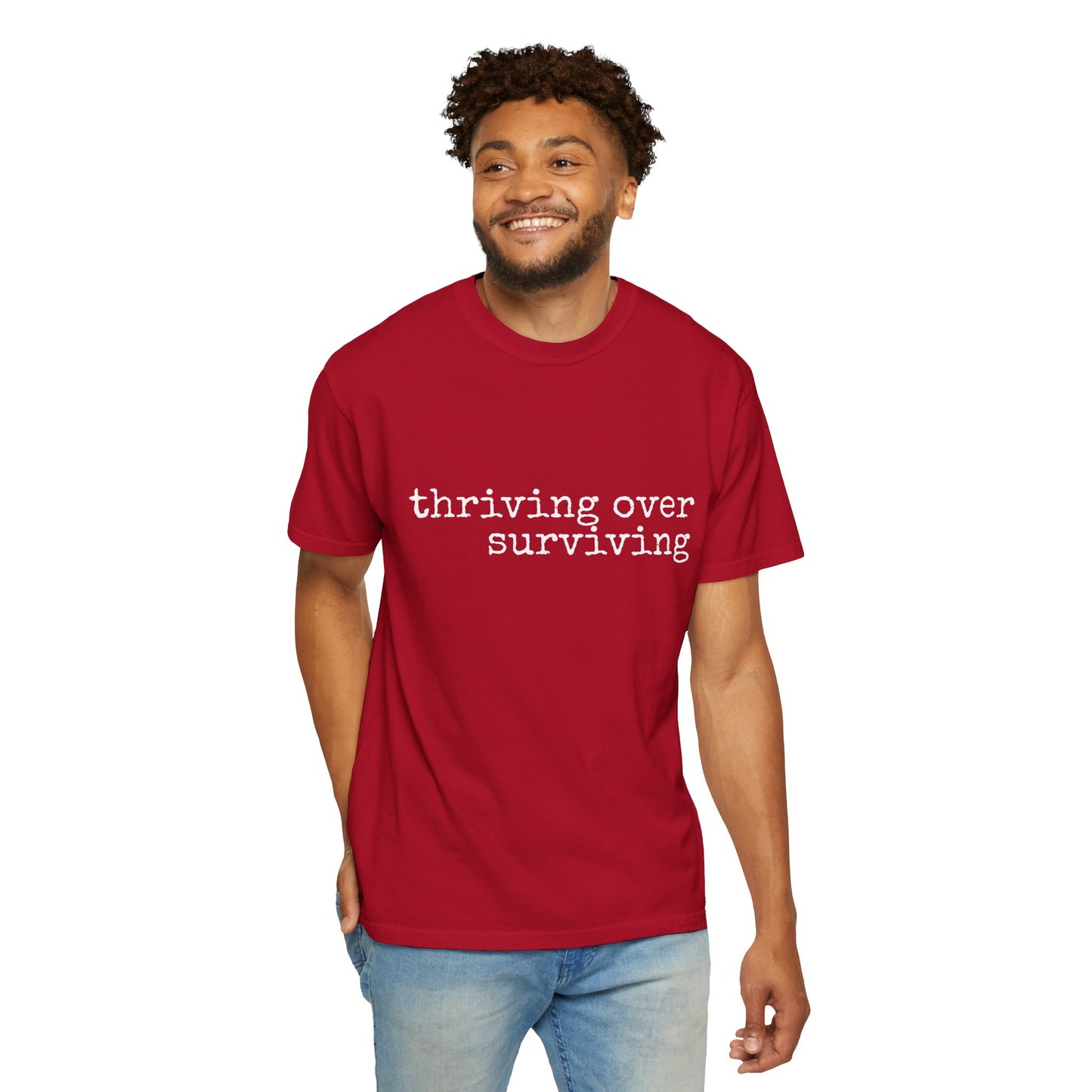 "Thriving Over Surviving" Tee