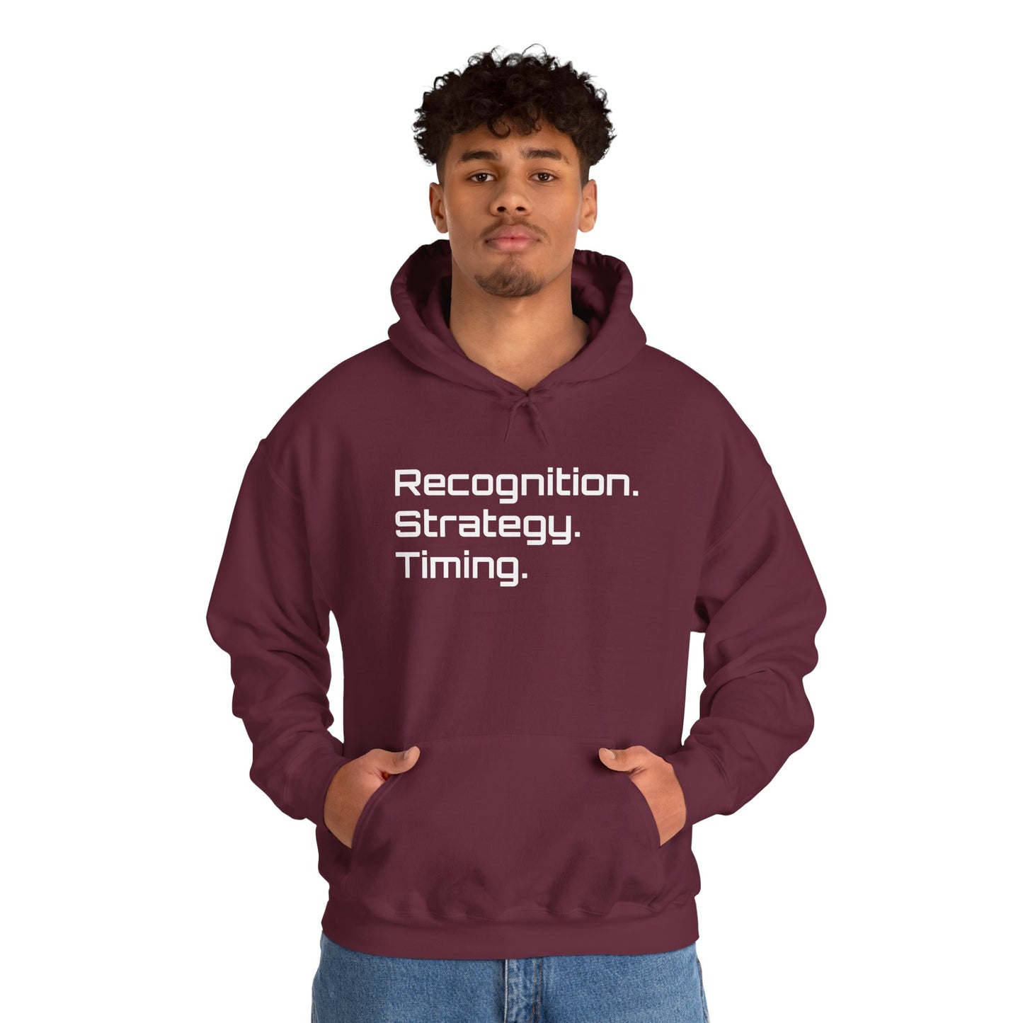 "Recognition. Strategy. Timing." Hooded Sweatshirt