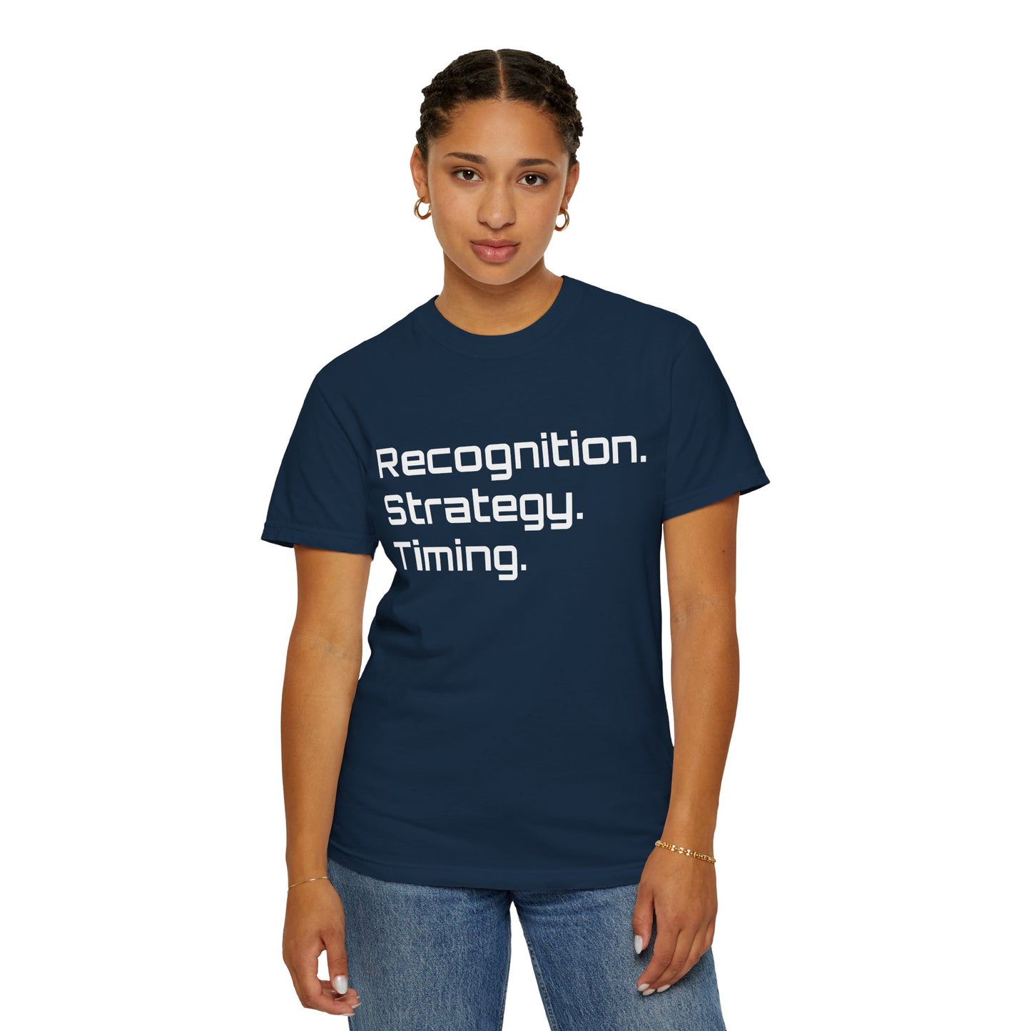 "Recognition. Strategy. Timing." Tee